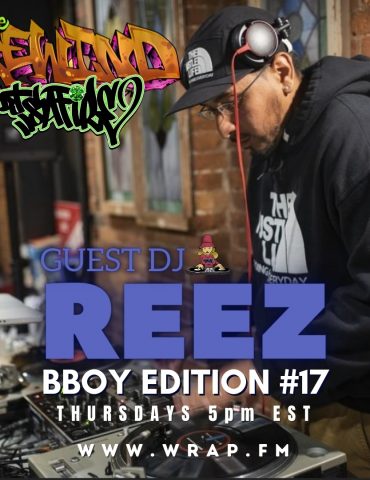 DJ Reez DJ Safire The Rweind hip hop BBoy Edition