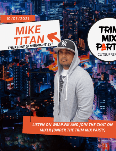 Mike Titan trim mix party cutsupreme