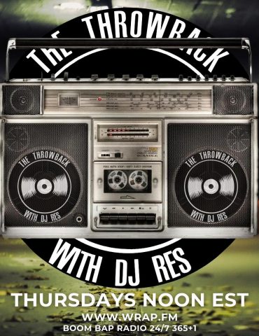 the throwback dj res wrapfm hip hop